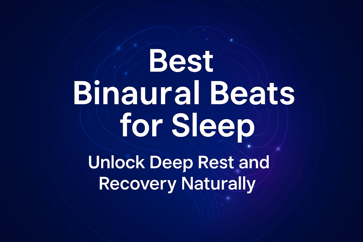 best-binaural-beats-for-sleep