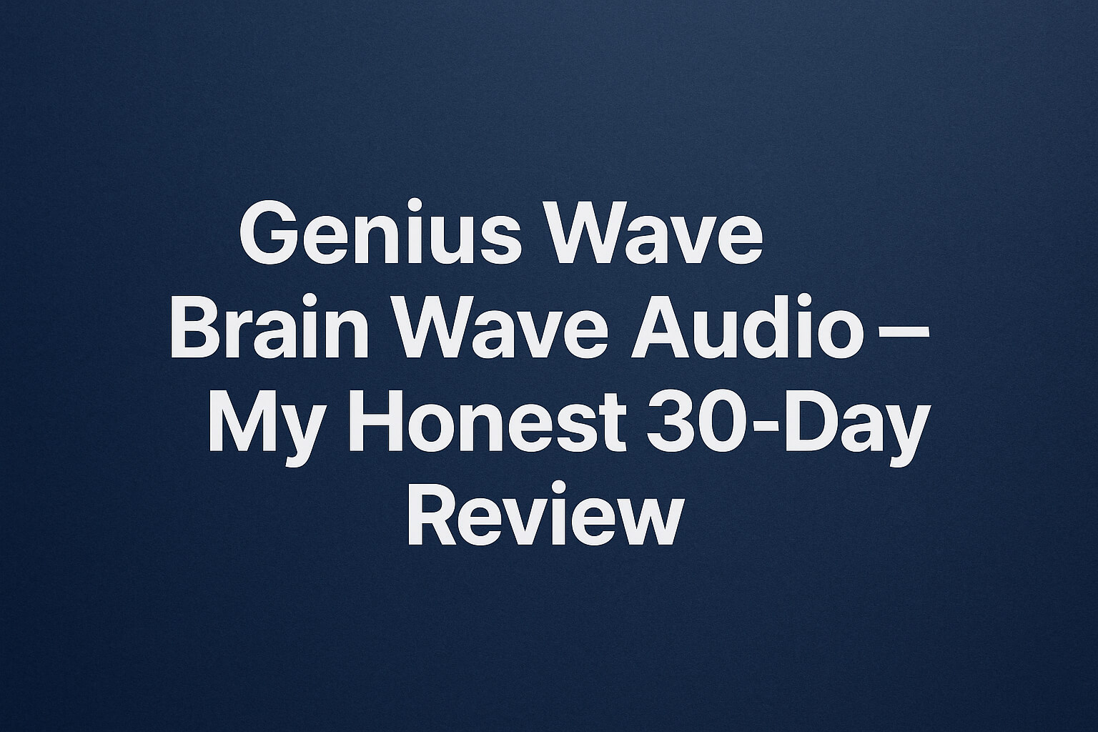 genius-wave-brain-wave-audio-review