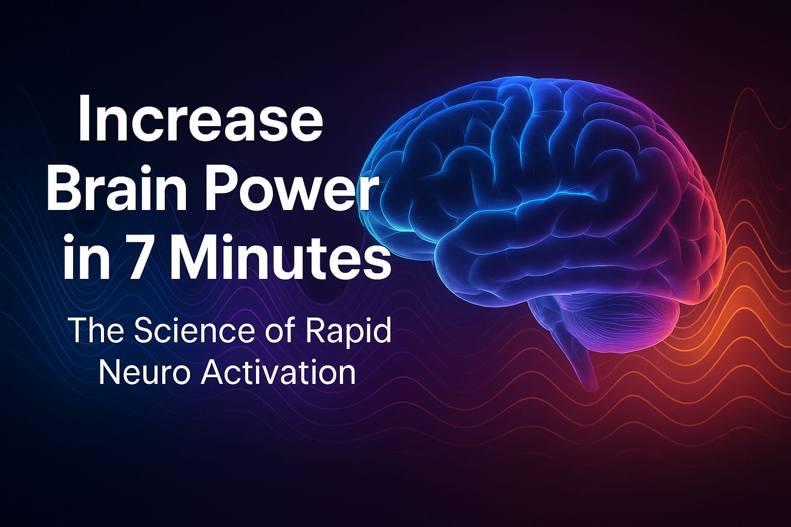 increase-brain-power-in-7-minutes