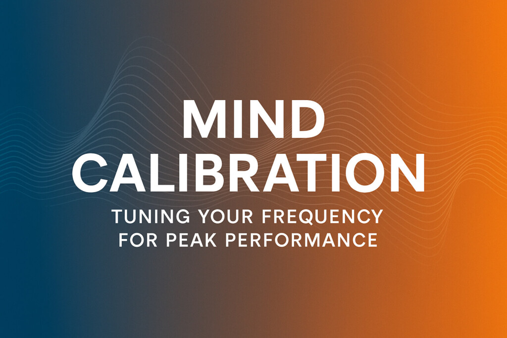 mind-calibration-peak-performance