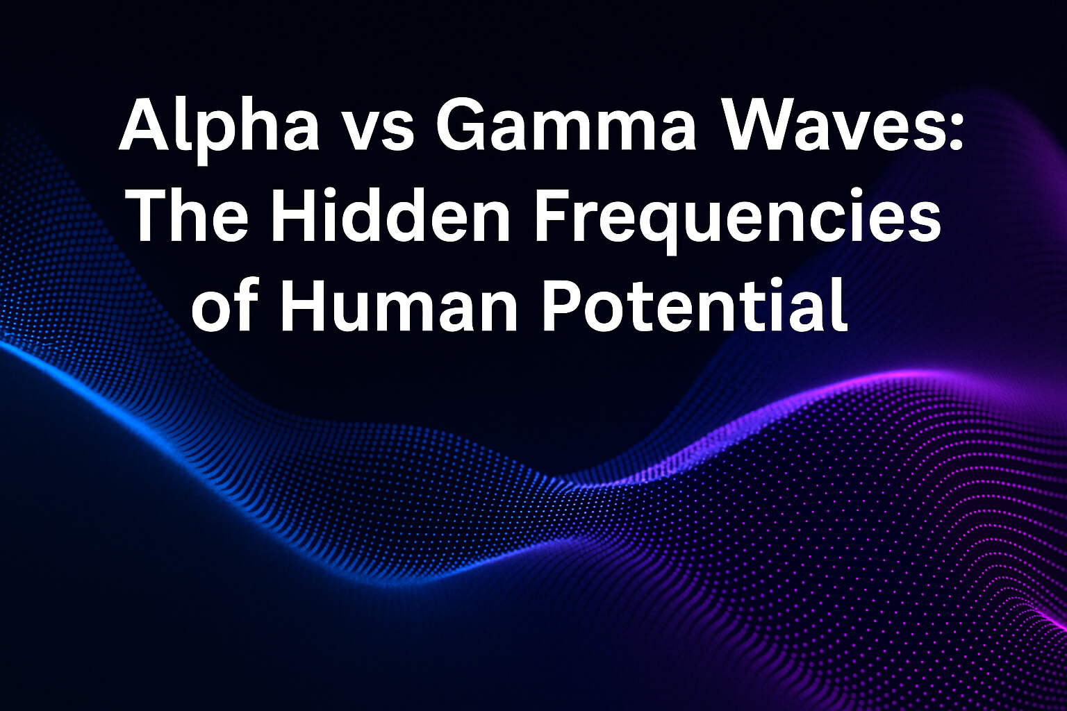 alpha-vs-gamma-waves